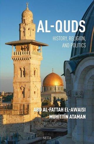Al-Quds: History Religion and Politics - Abd Al Fattah - Seta Yayınları