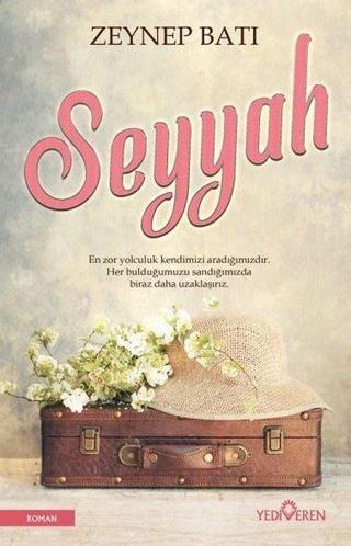 Seyyah - Zeynep Batı - Yediveren Yayınları