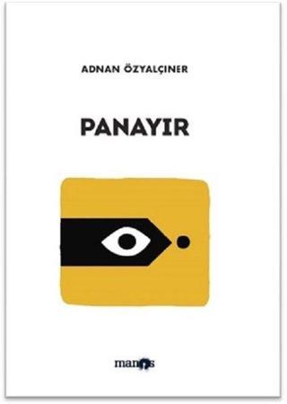 Panayır-Toplu Öyküler 2 Adnan Özyalçıner Manos