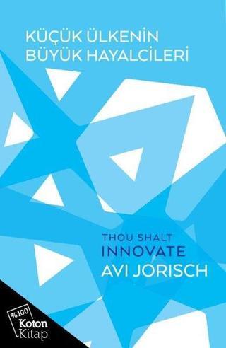 Küçük Ülkenin Büyük Hayalcileri - Avi Jorisch - Koton Kitap