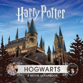 Harry Potter  Hogwarts: A Movie Scrapbook - Warner Bros - Bloomsbury