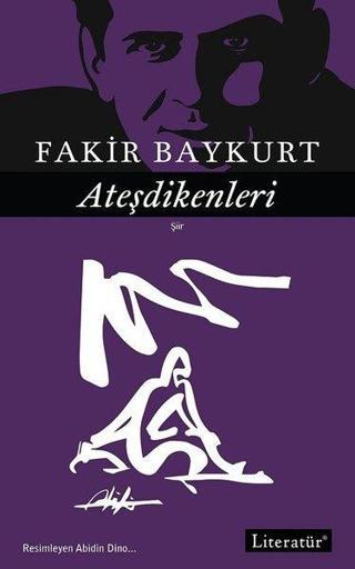 Ateşdikenleri Şiirler-2 - Fakir Baykurt - Literatür Yayıncılık