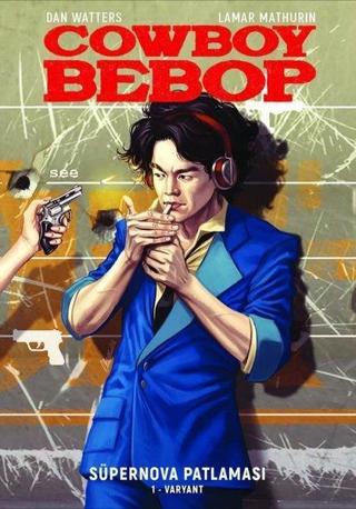 Cowboy Bebop - Süpernova Patlaması Seti - 4 Kitap Takım - Dan Watters - Otto Manga