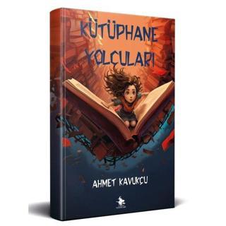 Kütüphane Yolcuları - Ahmet Kavukçu - Cadı Yayınları