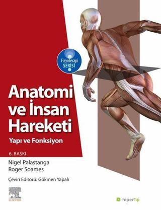 Anatomi ve İnsan Hareketi-Yapı ve Fonksiyon - Nigel Palastanga - Hiperlink