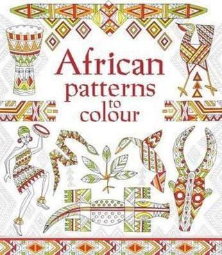African Patterns to Colour (Patterns to Colour) - Struan Reid - Usborne