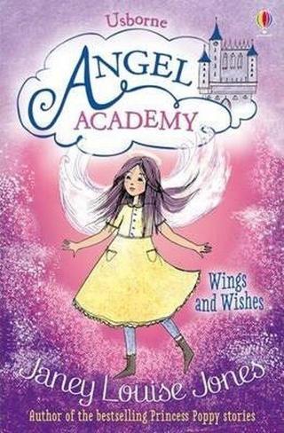 Wings and Wishes (Angel Academy) - Janey Louise Jones - Usborne
