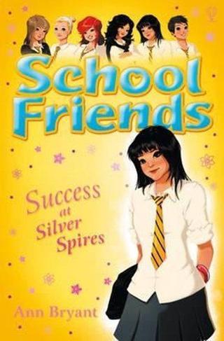 Success at Silver Spires (School Friends) - Ann Bryant - Usborne