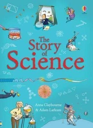 The Story of Science (Narrative Non Fiction) - Anna Claybourne - Usborne