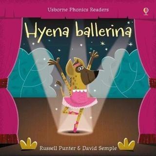 Hyena Ballerina (Phonics Readers) - Russell Punter - Usborne