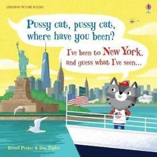 Pussy Cat, Pussy Cat, Where Have You Been? I've Been to New York and Guess What I've Seen... (Pictur - Russell Punter - Usborne