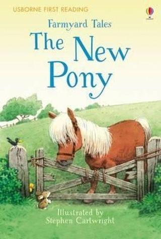 Farmyard Tales The New Pony (First Reading Level 2) - Heather Amery - Usborne
