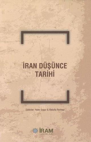 İran Düşünce Tarihi Kolektif  İram Yayınları