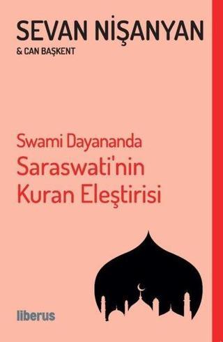 Swami Dayananda Saraswati'nin Eleştirisi - Can Başkent - Liberus