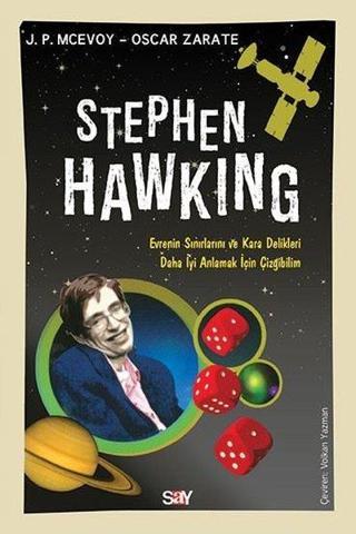 Stephen Hawking-Evrenin Sınırlarını ve Kara Delikleri Daha İyi Anlamak için Çizgibilim