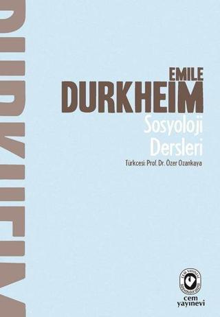 Sosyoloji Dersleri - Emile Durkheim - Cem Yayınevi