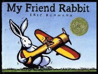 My Friend Rabbit (CALDECOTT MEDAL BOOK) - Eric Rohmann - Macmillan