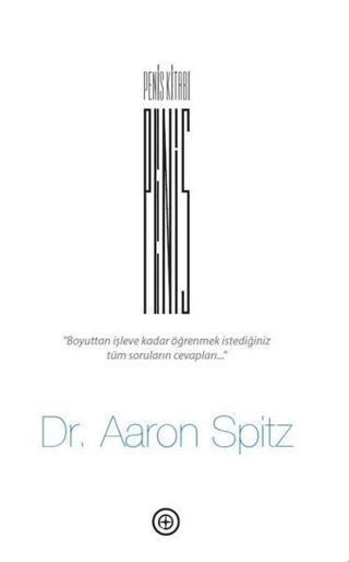 Penis Kitabı - Aaron Spitz - Geoturka