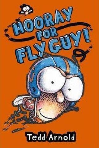 Hooray for Fly Guy! - Tedd Arnold - Scholastic