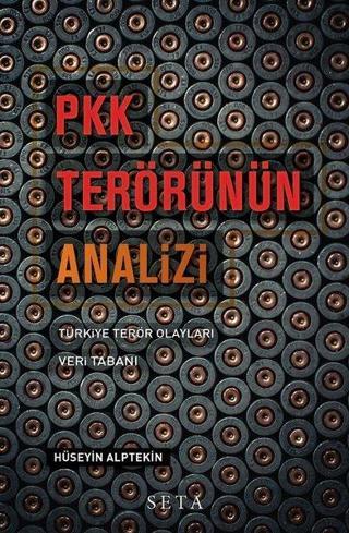 Pkk Terörünün Analizi - Hüseyin Alptekin - Seta Yayınları