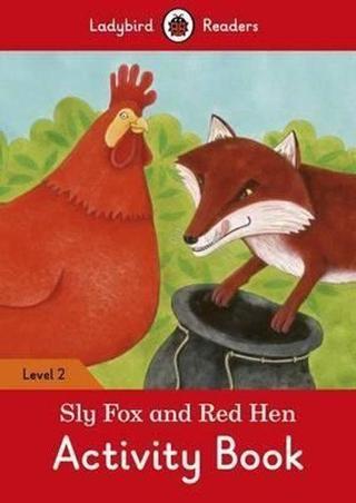 Sly Fox and Red Hen Activity Book  Ladybird Readers Level 2 - Ladybird  - Ladybird Books
