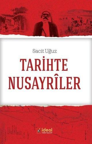 Tarihte Nusayriler - Sacit Uğuz - İdeal Kültür Yayıncılık