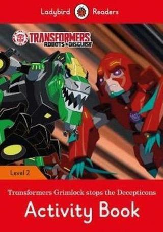 Transformers: Grimlock Stops the Decepticons Activity Book  Ladybird Readers Level 2 - Ladybird  - Ladybird Books