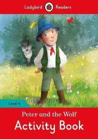 Peter and the Wolf Activity Book - Ladybird Readers Level 4 - Ladybird  - Ladybird Books