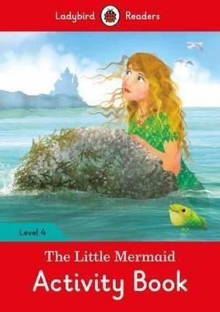 The Little Mermaid Activity Book - Ladybird Readers Level 4 - Ladybird  - Ladybird Books