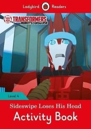 Transformers: Sideswipe Loses His Head Activity Book - Ladybird Readers Level 4 - Ladybird  - Ladybird Books