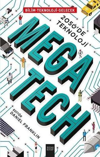 Mega Tech-2050'de Teknoloji - Kolektif  - Siyah Kitap