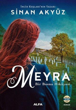 Meyra-Bir Bosna Hikayesi - Sinan Akyüz - Alfa Yayıncılık