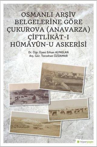 Osmanlı Arşiv Belgelerine Göre Çukurova - Erhan Alparslan - Hiperlink