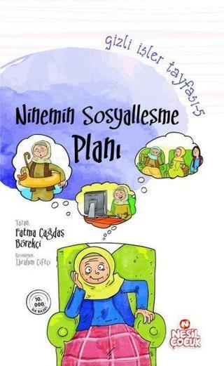 Ninemin Sosyalleşme Planı-Gizli İşler Tayfası 5 - Fatma Çağdaş Börekçi - Nesil Çocuk Yayınları