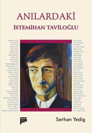 Anılardaki İstemihan Taviloğlu - Serhan Yedig - Pan Yayıncılık