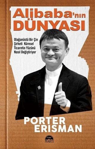 Alibaba'nın Dünyası - Porter Erisman - Martı Yayınları Yayınevi