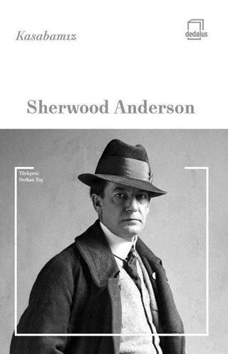 Kasabamız - Sherwood Anderson - Dedalus