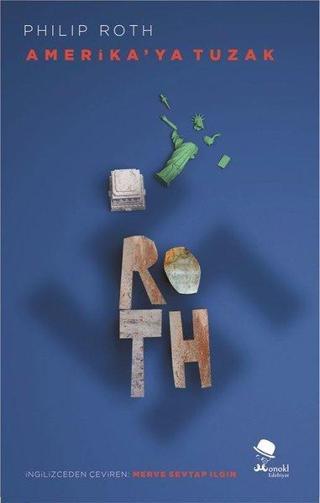 Amerika'ya Tuzak - Philip Roth - Monokl