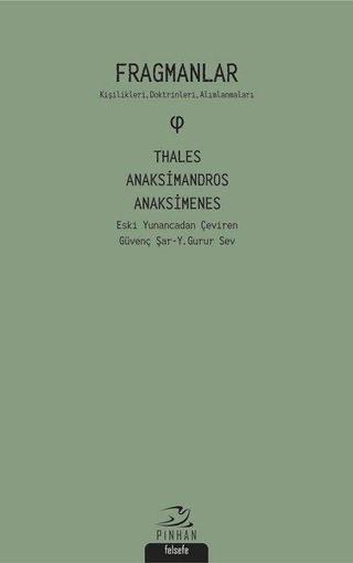 Fragmanlar: Kişilikleri-Doktrinleri-Alımlanmaları - Anaksimandros  - Pinhan Yayıncılık