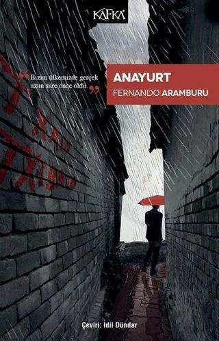 Anayurt - Fernando Aramburu - Kafka Kitap