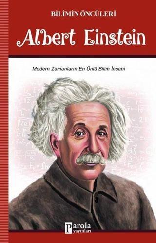 Albert Einstein-Bilimin Öncüleri - Turan Tektaş - Parola Yayınları