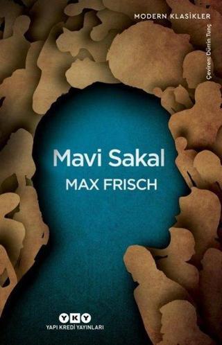 Mavi Sakal-Modern Klasikler - Max Frisch - Yapı Kredi Yayınları