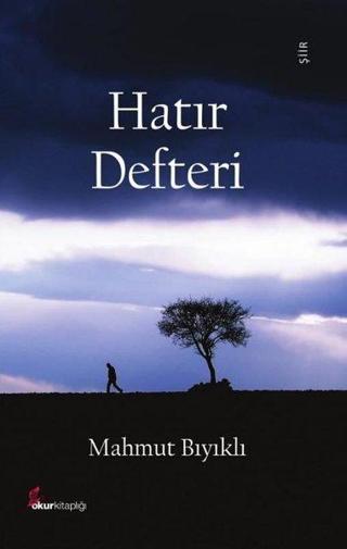 Hatır Defteri - Mahmut Bıyıklı - Okur Kitaplığı
