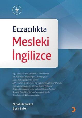Eczacılıkta Mesleki İngilizce - Berk Zafer - Cinius Yayınevi