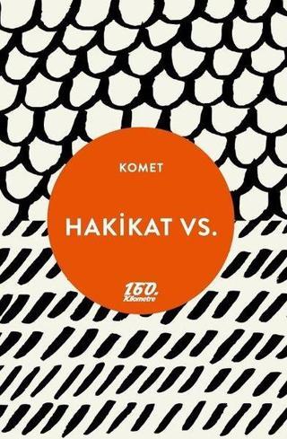 Hakikat vs.