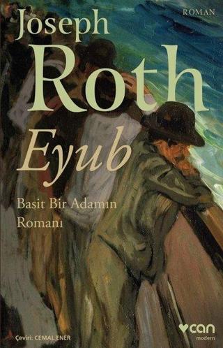 Eyub-Basit Bir Adamın Romanı - Joseph Roth - Can Yayınları