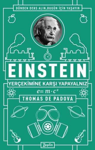 Einstein-Yerçekimine Karşı Yapayalnız - Thomas De Padova - Zeplin Kitap