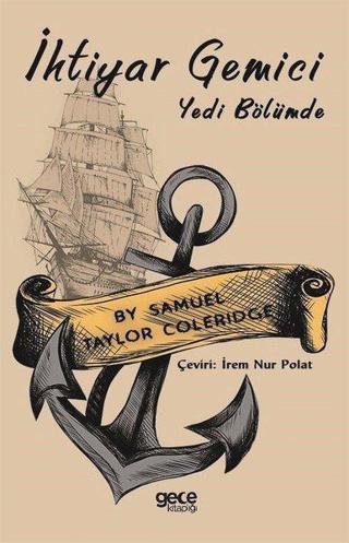 İhtiyar Gemici - Samuel Taylor Coleridge - Gece Kitaplığı