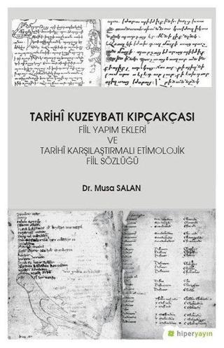 Tarihi Kuzeybatı Kıpçakcası - Musa Salan - Hiperlink