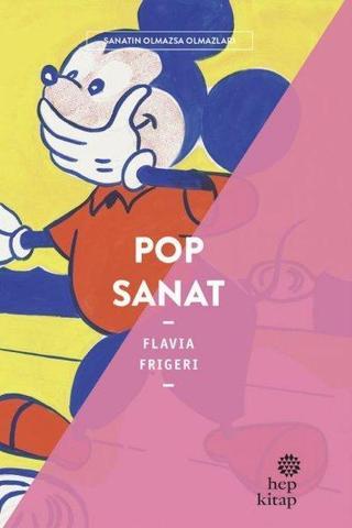 Pop Sanat - Flavia Frigeri - Hep Kitap